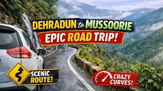 Dehradun to Mussoorie Drive 