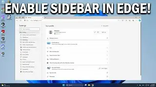 How To Enable Sidebar In Microsoft Edge - Easy Fix