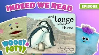 Read &ldquo;And Tango Makes Three&rdquo; With Wooby & Fotty! | Toddler Read-Along Storytime