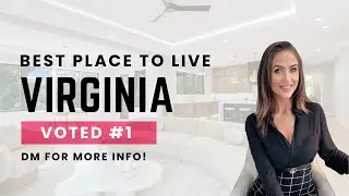 BEST Place to Live in the U.S. | Northern Virginia | Your FAV Realtor | Hailee Haven