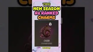 NEW SEASON RANKED CHARMS Y10S1 😱 #rainbowsixsiege