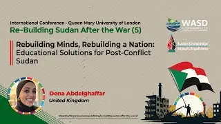 Rebuilding Minds, Rebuilding a Nation: Educational Solutions for Post-Conflict Sudan