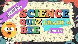 Science Quiz bee for Grade 4 | Quiz 4 | Light and Shadows | Quiz by brainYs