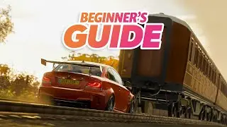 Forza Horizon 4 | Beginner's Guide