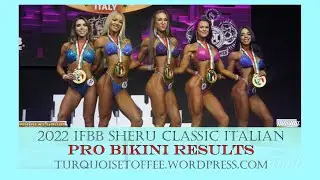 2022 IFBB Sheru Classic Italian Pro Bikini Results