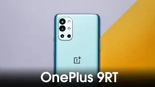 OnePlus 9RT - THE BEST!