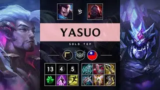 Yasuo Top vs Sion - TW Challenger Patch 25.18
