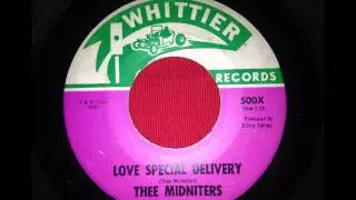 THE MIDNITERS...LOVES SPECIAL DELIVERY...WHITTIER RECORDS