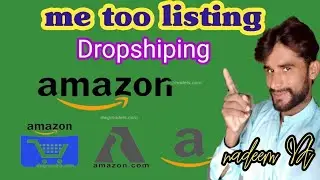 Me too Listing | How to List Wholesale / Drop shipping Products on Amazon\make money tips