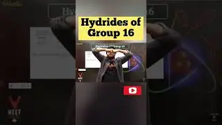 Hydrides of Group 16 for NEET By Arvind Arora sir