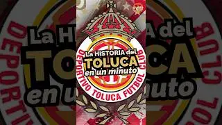 La historia del Toluca en un minuto ⚽️ | HypeD Futbol | #shorts #ligamx #cracks