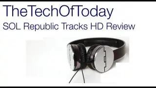 SOL Republic Tracks HD Review