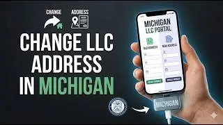 How to Change LLC Address in Michigan: Step-by-Step Filing Guide with LARA