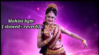 mohini_ theme_ song || vighnaharta shree ganesh|| [slowed+ reverb] #slowed #vighnahartaganesh#viral