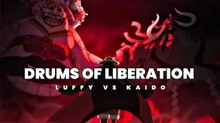 Luffy Gear 5 vs Kaido | Drums of Liberation | Full Fight 4K Epic AMV
