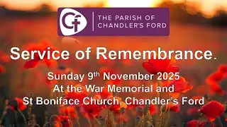 Welcome to our Remembrance Service from St Boniface, Chandler's Ford on Sunday 9th November 2025