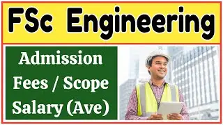 FSc Engineering information | FSc