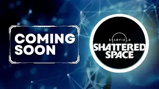 Starfield: Shattered Space - An unassumingly welcomed expansion