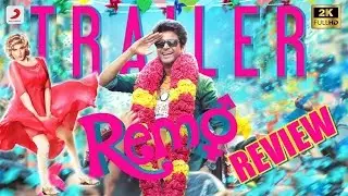 Remo trailer review | Sivakarthikeyan, Keerthi Suresh | Anirudh Ravichander