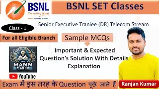 C1: BSNL SET Telecom Class | Important Question With Detail Solution | Syllabus & Study Material
