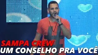 SAMPA CREW - UM CONSELHO PRA VOC&Ecirc; (DVD 30 - UMA NOITE PARA SEMPRE)