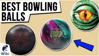 10 Best Bowling Balls 2020