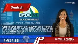 Golden Dawn startet 50.000-Meter-Bohrprogramm bei den Minen Golden Crown & JD in SW British Columbia