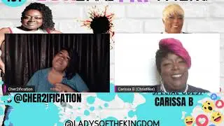 LOK LIVE w/CHER2IFICATION - INTERVIEWS CARISSA B. AKA CHRIST LIKE