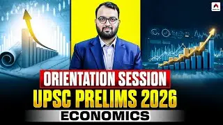 UPSC Prelims 2026 Economics | Orientation Class by Vasu Sir | UPSC Economics Preparation Strategy