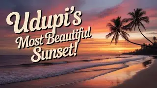 Sunset View Point at Maple Beach | Udupi Video