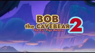 Bob the Cavebear 2: The Evil Pigs Return - Trailer Title Card (2025)