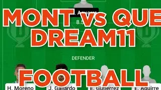 MONT vs QUE Football team prediction Dream11 win