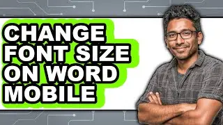 How to Change Font Size on Word Mobile (only Way)