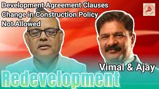 Development Agreement Clauses Change in Construction Policy Not Allowed #redevelopment #news #mumbai
