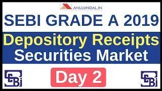 SEBI Grade A 2019 | DAY 2 | Depository Receipts for Securities Market