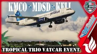 MSFS LIVE | Fenix A320 IAE | jetBlue OPS | VATCAR EVENT | Orlando✈️Punta Caucedo✈️Fort Lauderdale