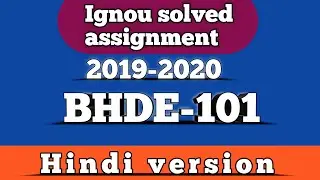 BHDE101 solved assignment |  ignou solved assignment BHDE101 2019-20||