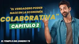 Capitulo 2 Sexta Temporada La Plaza del Valor Colectivo El Futuro Se Construye en Comunidad
