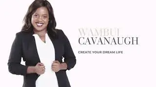 How To Get Unstuck In Life - Wambui Cavanaugh