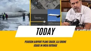 Pearson Airport Plane Crash Videos And Audio, DJI Drone Usage In India Outrage