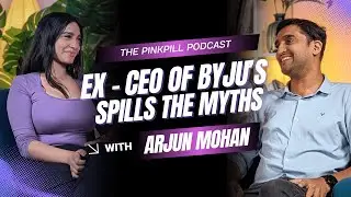 Why Byju&rsquo;s Failed: Ex-CEO Arjun Mohan Reveals Everything