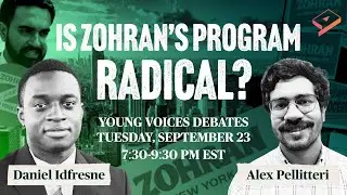 Young Voices Debates: Is Zohran Mamdani&rsquo;s Political Program Radical by Mainstream Measure?