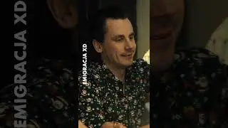 Wuja machniemy po jednym? | Serial EMIGRACJA XD