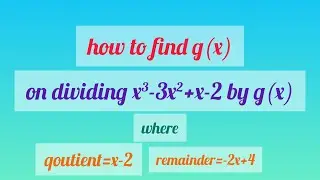 10th.maths.find g(x)polynomial