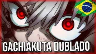 TRAILER DUBLADO PT-BR || GACHIAKUTA