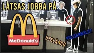 LÅTSASJOBBAR PÅ MCDONALDS | BLIR POLISANMÄLD