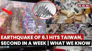 Earthquake Of 6.1 Magnitude Hits Taiwan; Second In A Week | Damage Reported, Is Anyone Injured?