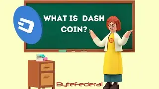 Cryptocurrency Explained; What Is DASH?