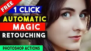 Автоматическая магическая ретушь в Photoshop одним щелчком || Быстрая магическая ретушь #magicretouch