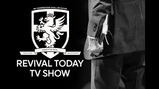 Revival Today S4 EP 36 Faith USA